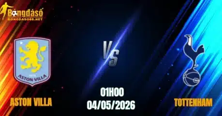 Nhận Định Aston Villa Vs Tottenham, 01h00 Ngày 04/05: Xây Chắc Top 5