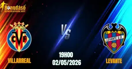 Nhận Định Villarreal vs Levante, 19h00 Ngày 02/05: Tàu Ngầm Vượt Sóng