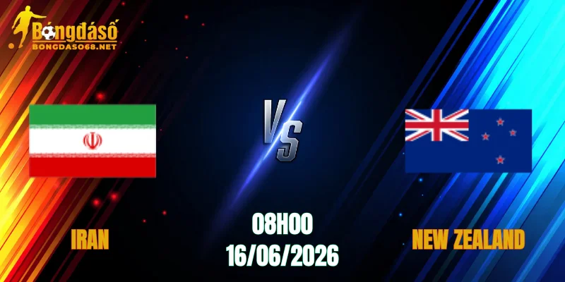 Nhận Định Iran vs New Zealand, 08h00 Ngày 16/06: Khẳng Định Bản Lĩnh   