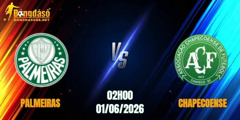 Nhận Định Palmeiras vs Chapecoense, 02h00 Ngày 01/06: Đẳng Cấp Thượng Thừa    
